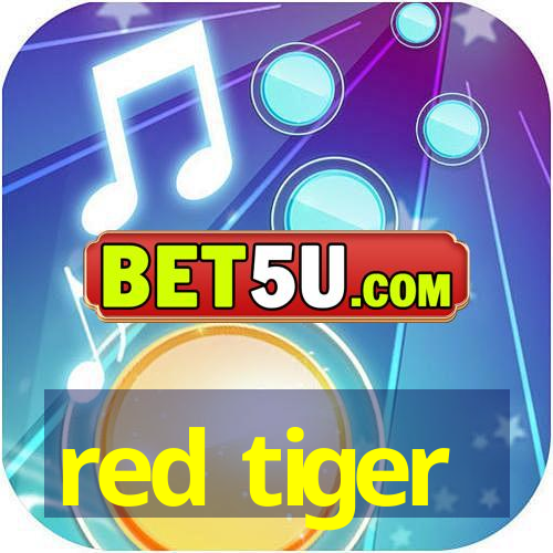 red tiger